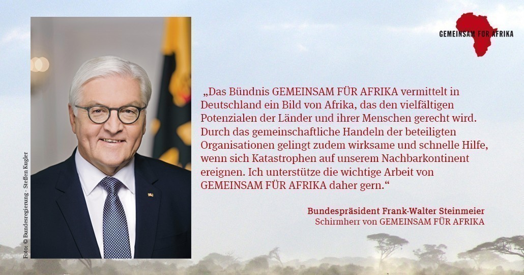 Bundespräsident Frank-Walter Steinmeier ist Schirmherr von GEMEINSAM FÜR AFRIKA.